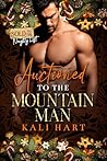 Auctioned to the Mountain Man (Sold The Naughty List, #3)