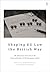 Shaping EU Law the British Way by Graham Butler