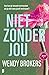Niet zonder jou (Eindeloos, #1)