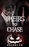 Theirs to Chase: ...
