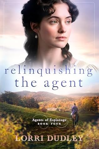 Relinquishing the Agent (Agents of Espionage Book 4)