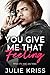 You Give Me That Feeling (Road Kings Book 7)