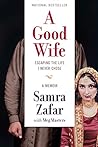 A Good Wife: Escaping the Life I Never Chose