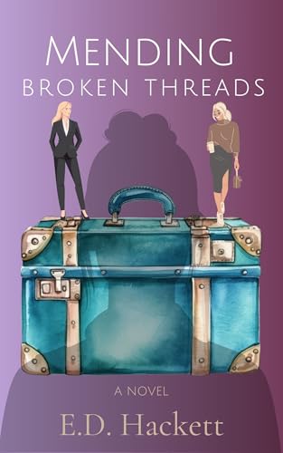 Mending Broken Threads (Kindle Edition)
