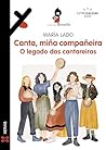 Canta, miña compañeira: O legado das cantareiras Canta, miña compañeira: O legado das cantareiras