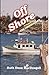 OFF SHORE (The Snowy Series)