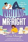 Writing Mr. Right by Alina Khawaja