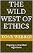 The Wild West of Ethics: Re...