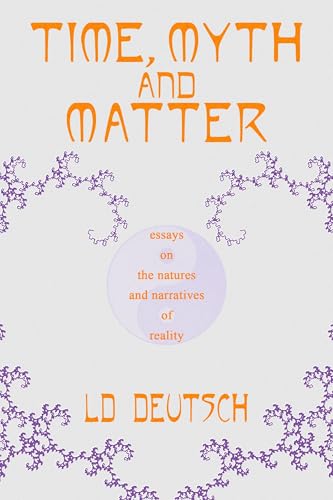 Time, Myth and Matter (Hardcover)