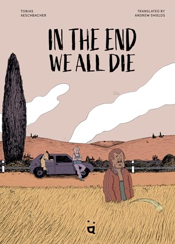 In the End We All Die (Hardcover)