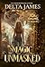 Magic Unmasked (The Grimm Files #5)
