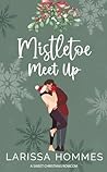Mistletoe Meet Up