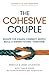 The Cohesive Couple: Escape...