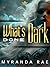 What's Done In The Dark : T...