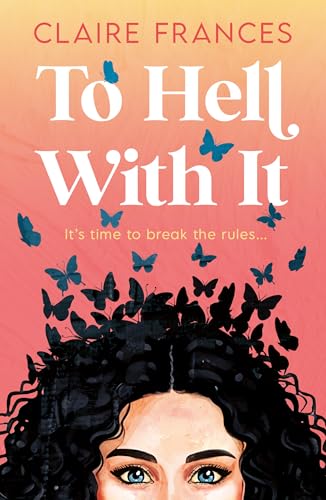 To Hell With It (Paperback)