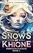 The Snows of Khione (The Na...