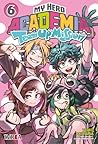 My Hero Academia - Team Up Missions, Vol. 6 by Yoko Akiyama