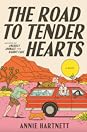 The Road to Tender Hearts by Annie  Hartnett