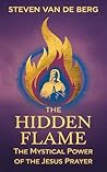 The Hidden Flame:...