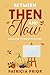 Between Then and Now: Hallow's End Book 1