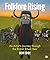 Folklore Rising: An Artist'...