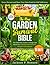 The New Garden Survival Bible by Jackson P. Howard