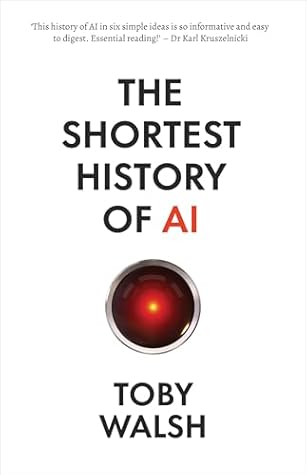 The Shortest History of AI