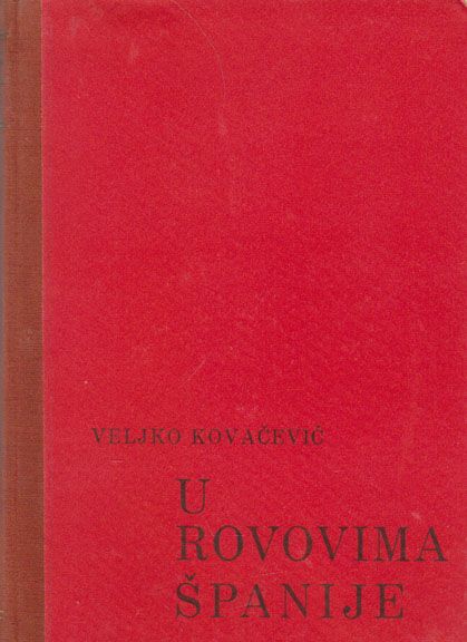 U rovovima Španije (Hardcover)