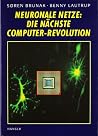 Neuronale Netze: die nächste Computer-Revolution Neuronale Netze: die nächste Computer-Revolution