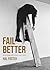 Fail Better: Reckonings wit...