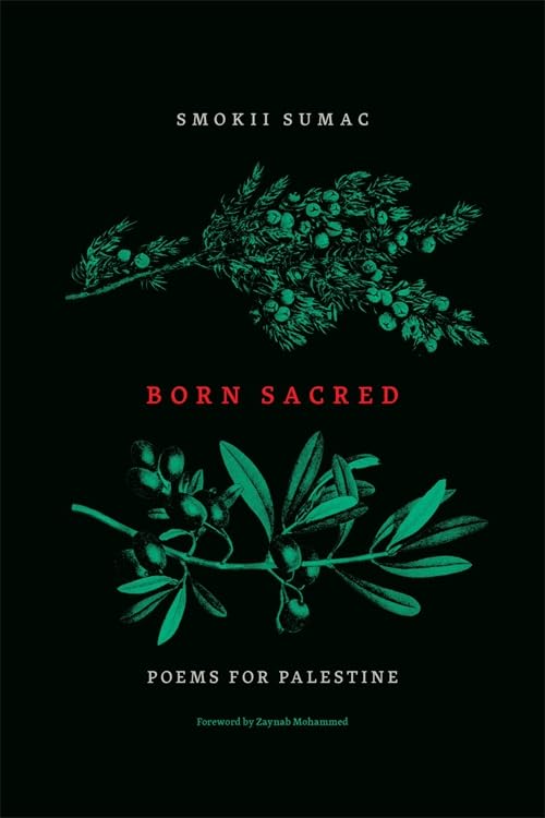 Born Sacred: Poems for Palestine (Paperback)