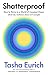 Shatterproof: How to Thrive...