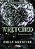 WRETCHED : LA SERIE NEVER AFTER