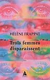Trois femmes disp...