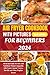 AIR FRYER COOKBOOK WITH PICTURES FOR BEGINNERS 2024: All-in-One Guide for Tasty and Nutritious Meals- Compatible with Cosori, Instant Vortex, Breville, and Other Popular Fryers!
