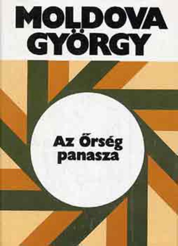 Az ​Őrség panasza (Hardcover)