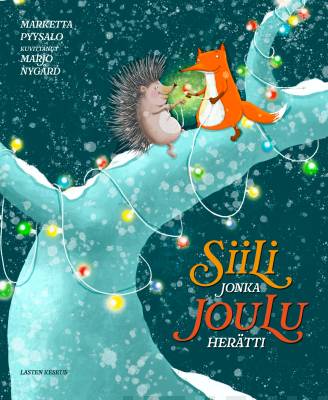 Siili, jonka laulu herätti