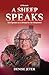 A Sheep Speaks by Denise Jeter