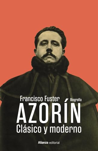 Portada de Azorín: Clásico y moderno, de Francisco Fuster