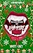 All I Want for Xmas is a Vampire by Amity Grey