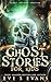 Ghost Stories For Kids: Spi...