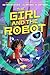The Girl and the Robot