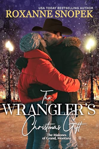 The Wrangler’s Christmas Gift (The Malones of Grand, Montana #4)