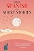Learn Spanish with Short Stories - Intermediate: Enjoy reading great Spanish stories that are perfect for your level | B1 - B2 Level