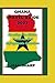 GHANA TRAVEL GUIDE 2023: Un...