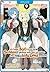 Ich habe 300 Jahre lang Schleim getötet und aus Versehen das höchste Level erreicht 09 (German Edition)