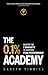 The 0.1% Academy: Master the 7 Mindsets to Maintain Peak Performance