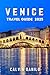 Venice Travel Guide 2025