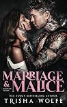 Marriage & Malice