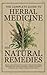 The Complete Guide to Herbal medicine and natural remedies by D.Diesel